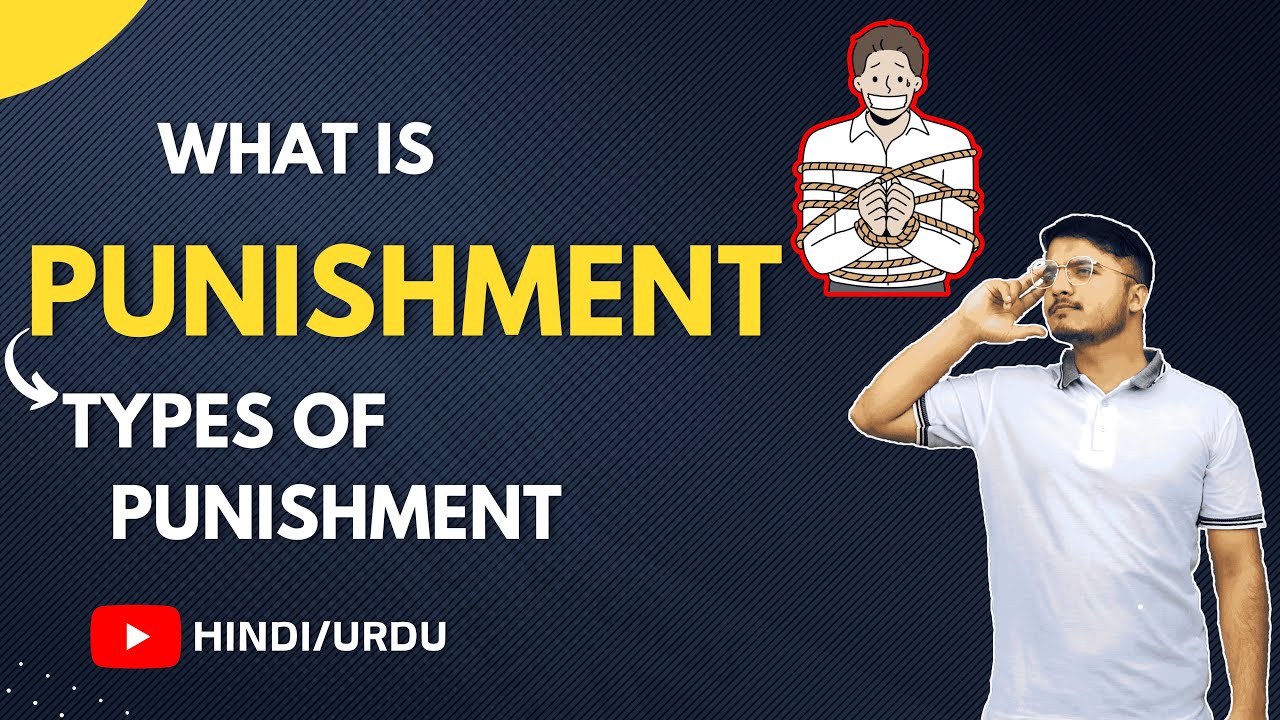 What is Punishment & Types of Punishment? Urdu / Hindi