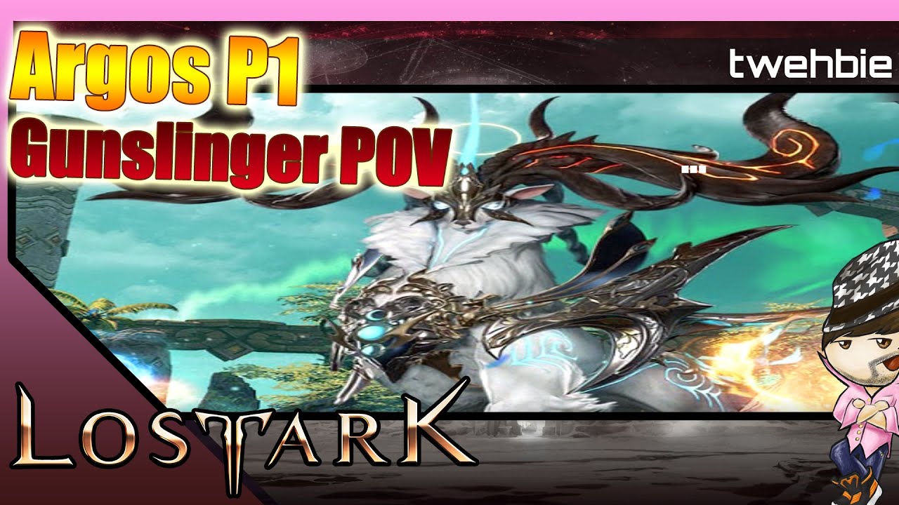 [Lost Ark] Argos P1 - Gunslinger pov