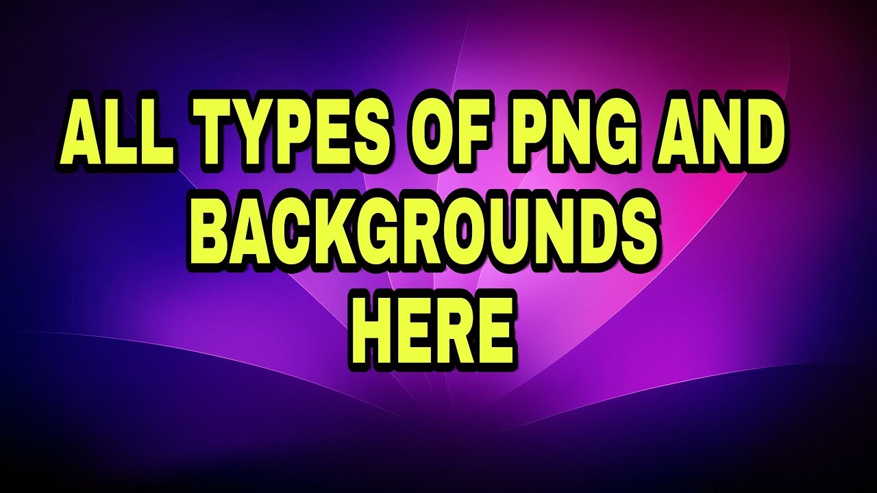 download all types of  new png and Editing material from here