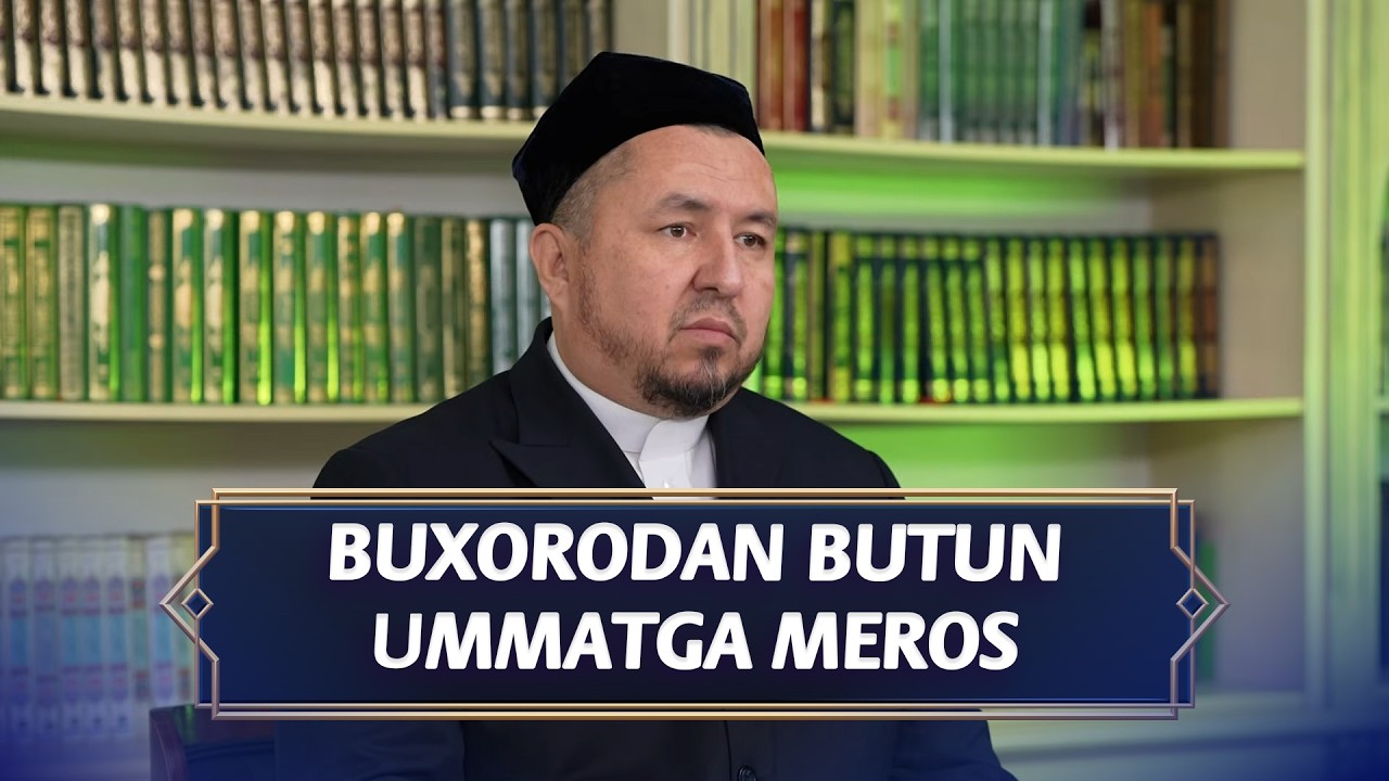 Buxorodan butun ummatga meros I Imom Buxoriy saboqlari (13.02.2026)