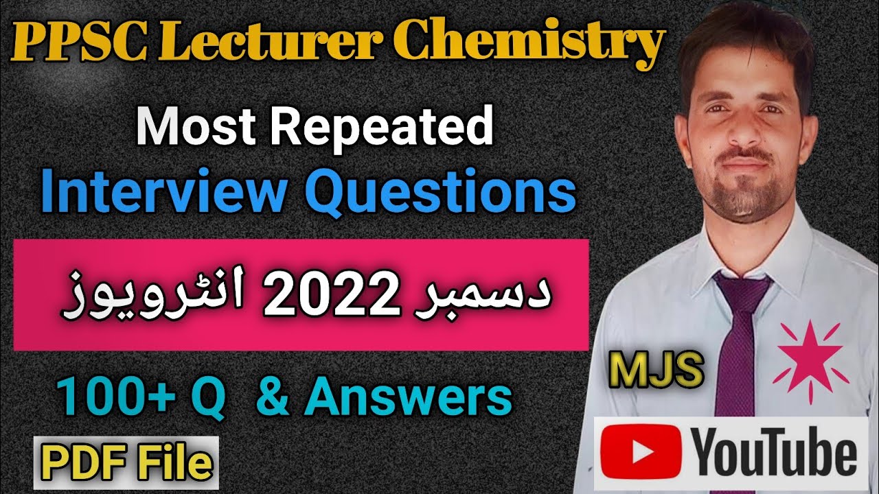 PPSC Lecturer Chemistry most repeated Interview questions and answers|Chemistry Interview experience
