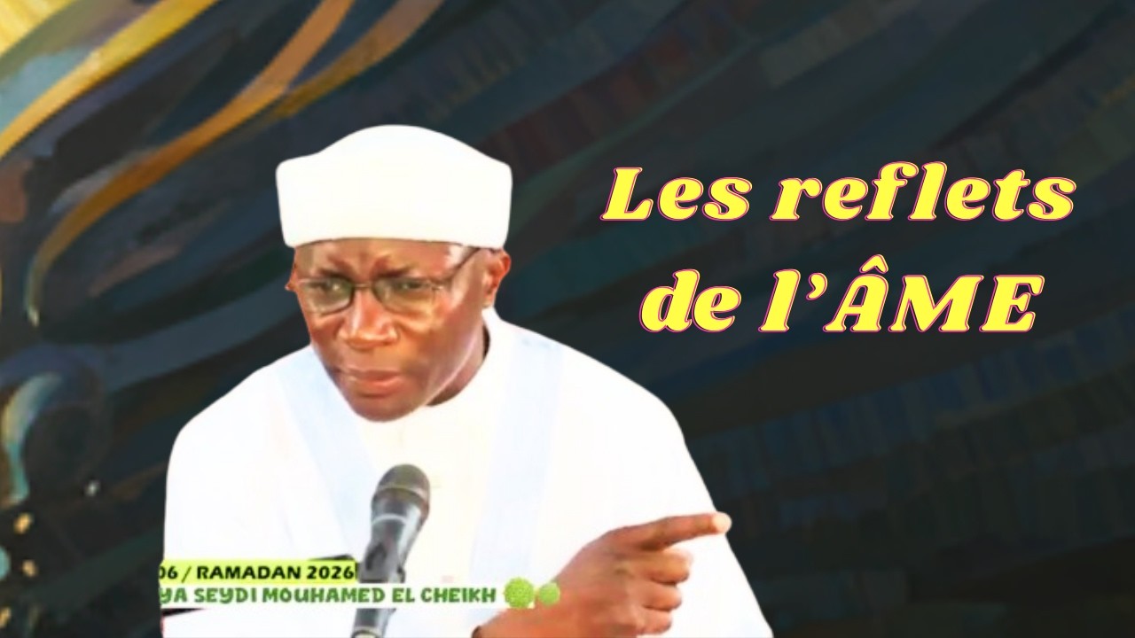 LES REFLETS DE L'ÂME | SEYDI MOUHAMED EL CHEIKH
