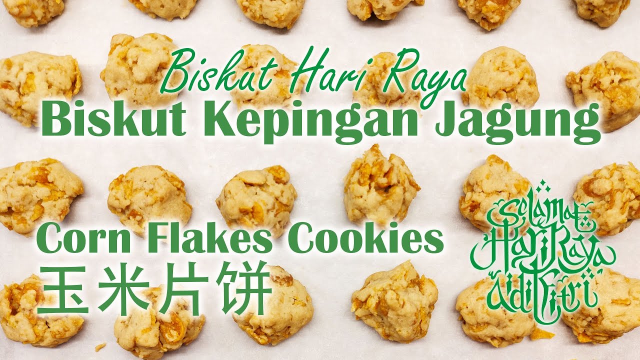 Hari Raya Biskut Kepingan Jagung 玉米片饼 Corn Flakes Cookies / Chinese New Year Cookies 新年饼