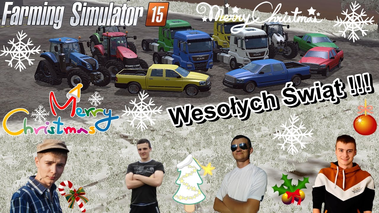 Let's Play Farming Simulator 2015-Wydanie świąteczne na wesoło !!! MERRY CHRISTMAS :D