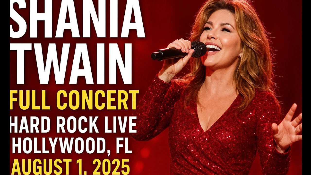 Shania Twain 2025 – Miami FL – Hard Rock Live – August 1, 2025🎤 Full Concert (Front Row A Seat  12)