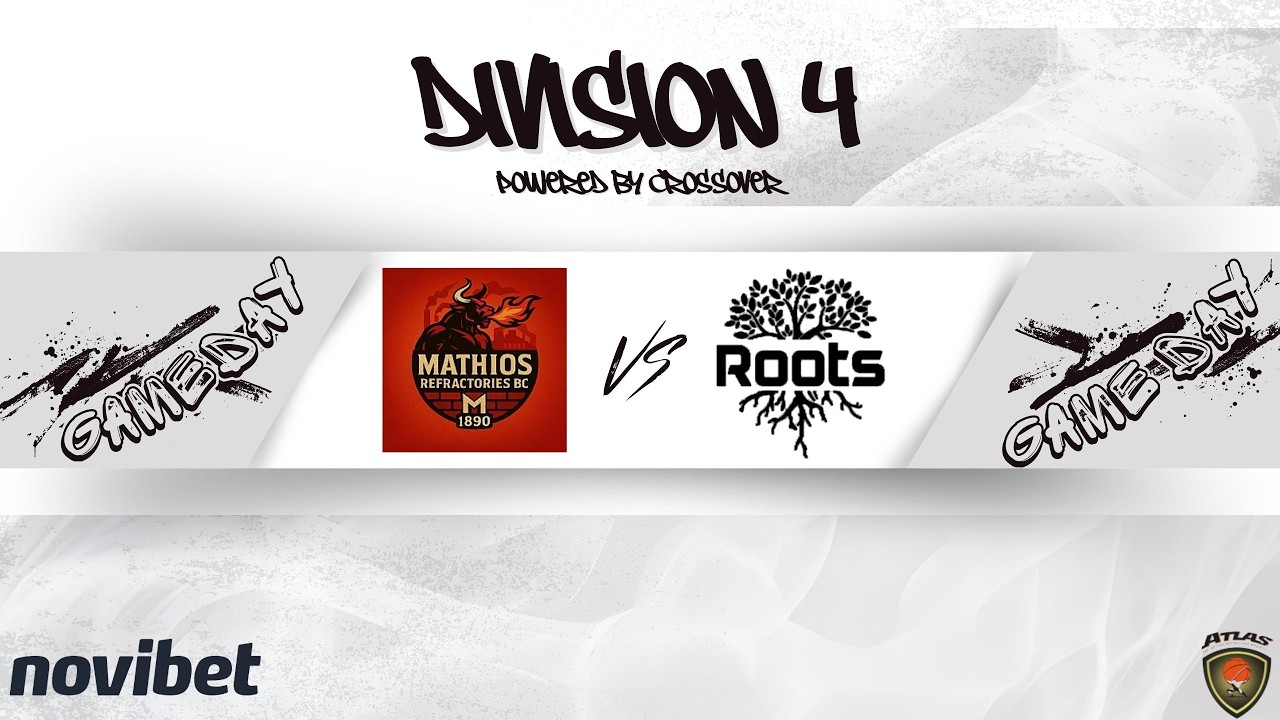 Atlasbasket - Division 4 - 18th Round - MATHIOS BC vs THE ROOTS