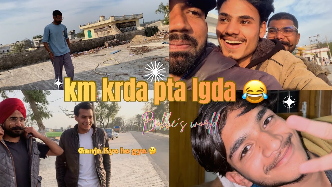 harman nll c aj 😁| km krda pta lgda 😂| Bobbebhattianvlog 
