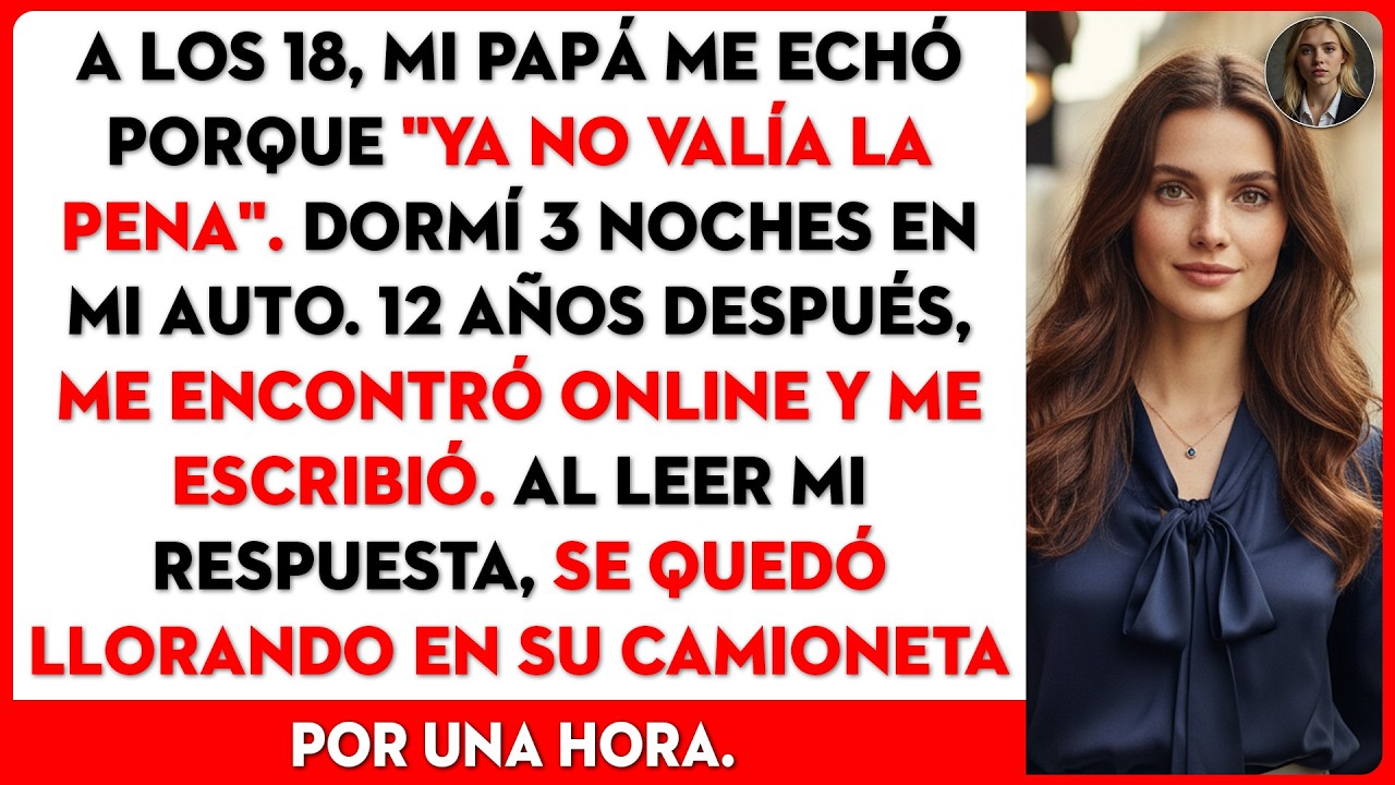 Mi hermana me acusó; mi padre me echó a los 18. 12 años después, leyó mi respuesta y lloró.