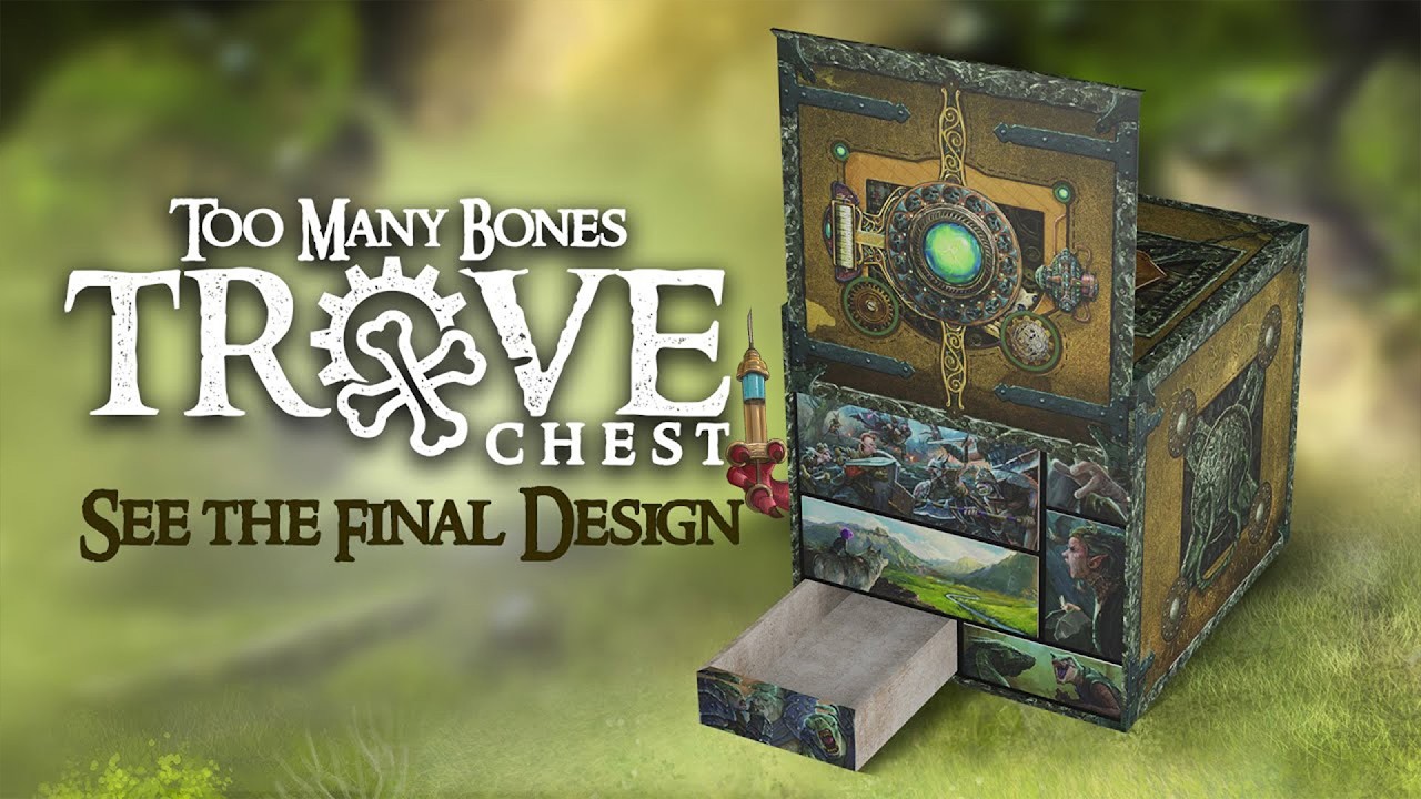 See the Final Design: Too Many Bones' Trove Chest