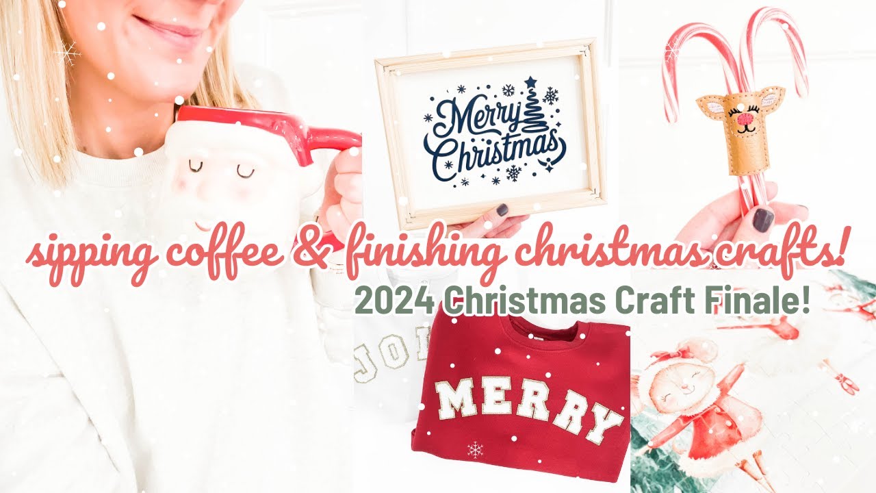 🎅🏼 Coffee & Christmas Crafting | Finishing My Last Christmas Crafts of the Year!