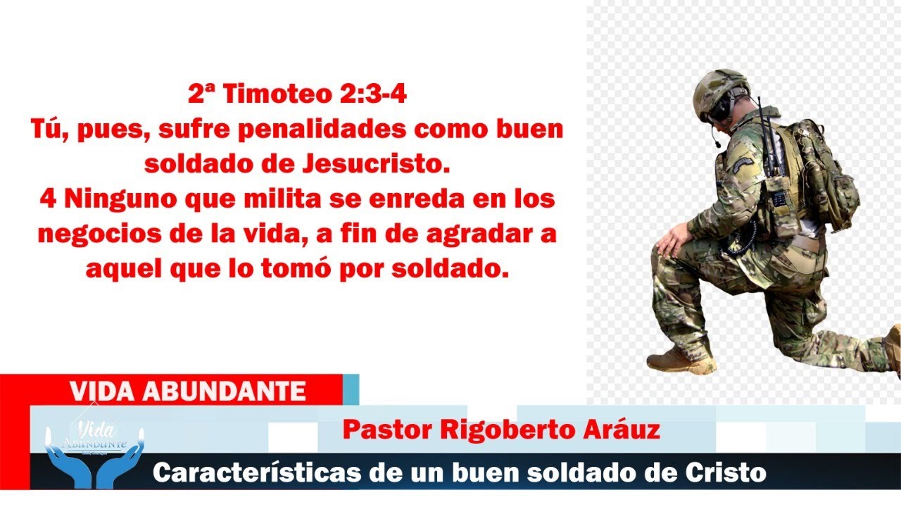Características de un buen soldado de Cristo