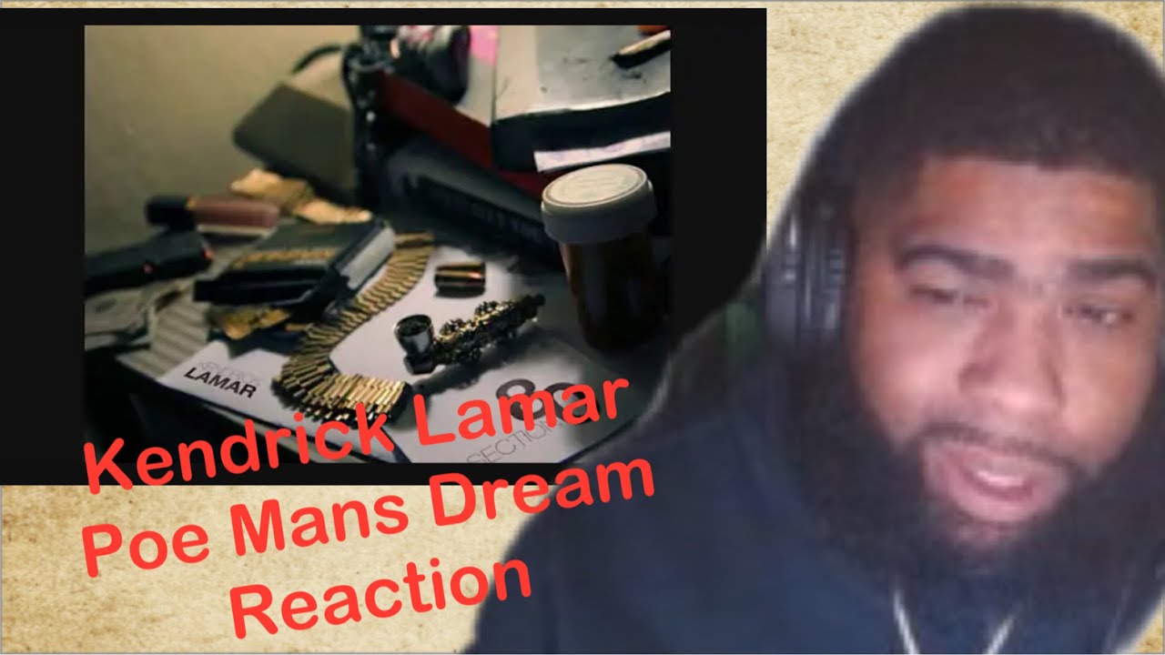 Kendrick Lamar - Poe Mans Dreams (His Vice)Squeeze Reaction