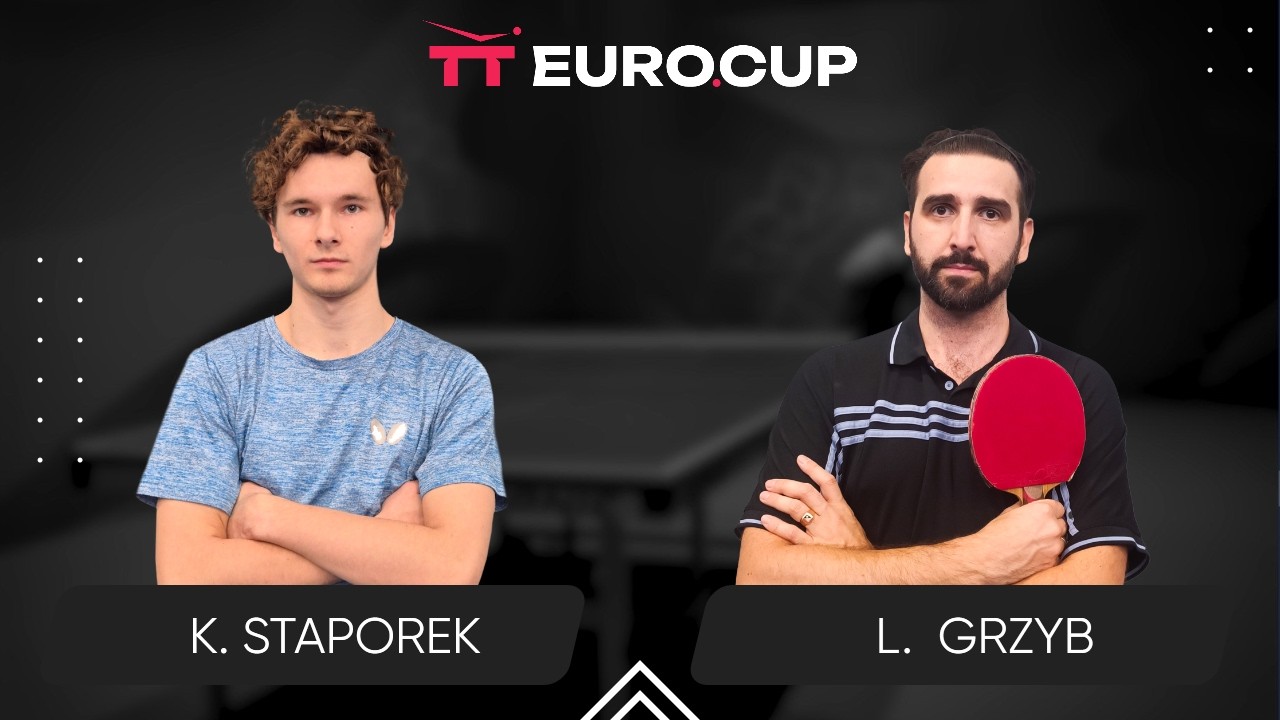 19:50 Krzysztof Staporek - Lukasz Grzyb 18.03.2026 | TT Euro.Cup Poland Star.