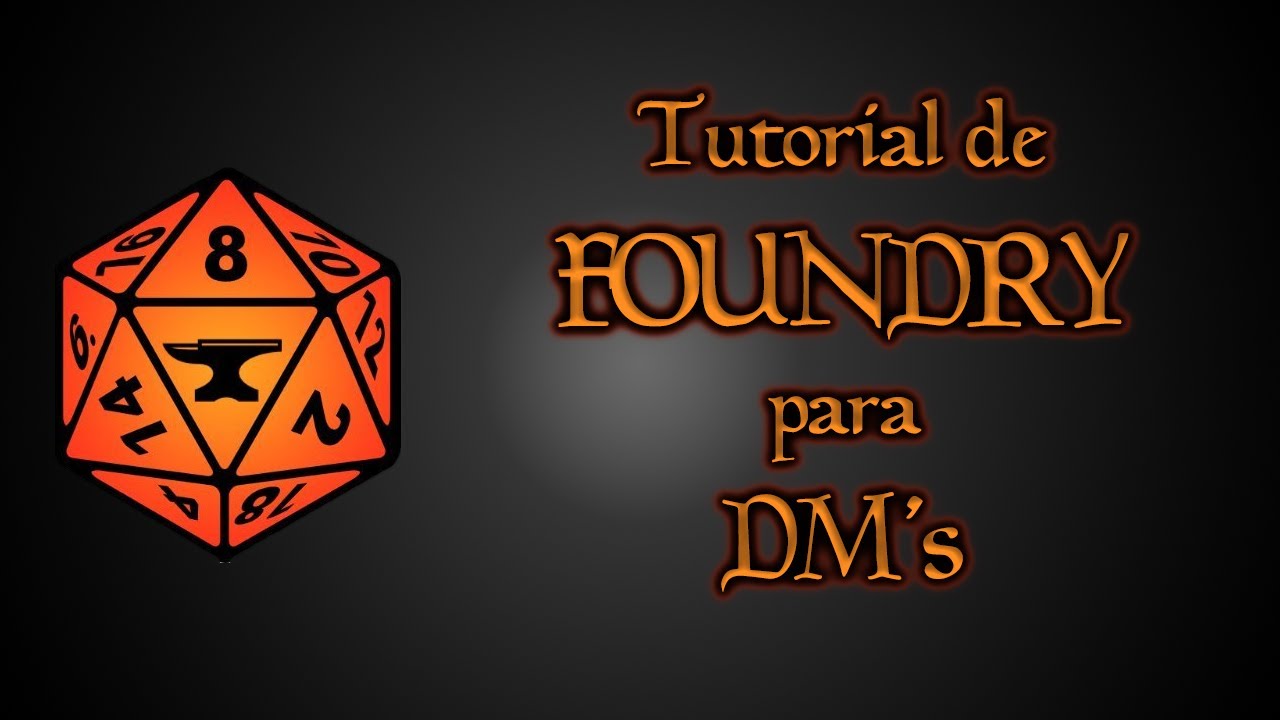 Tutorial Foundry VTT parte 2 - Interfaz para el DM