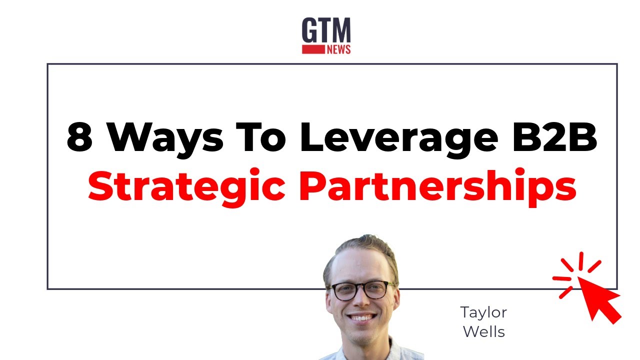 Strategic Partnerships in Early Stage B2B Companies