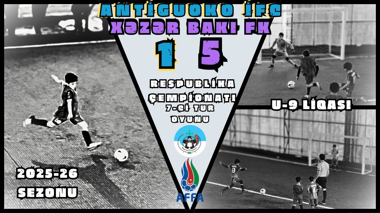 Antiguoko İFC- Xəzər Bakı FK /1-5/ 7-ci tur oyunu (Azərbaycan çempionatı U-9 liqası)