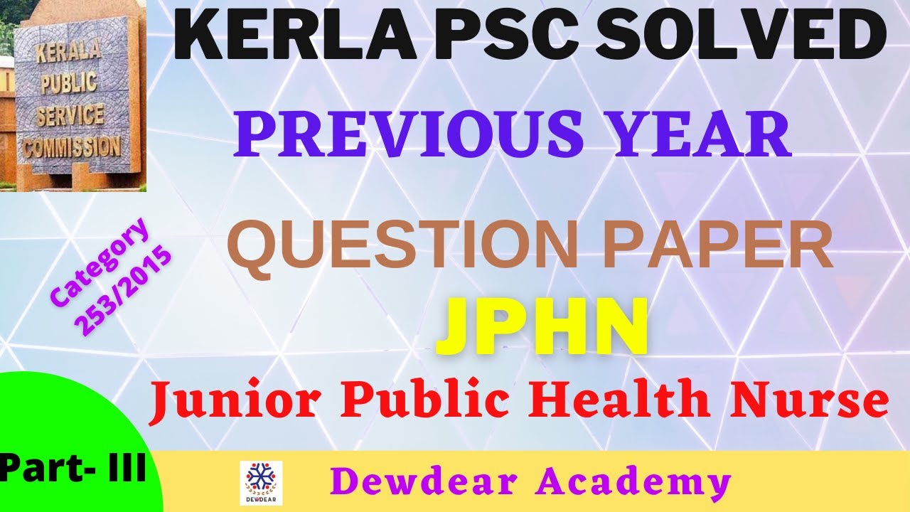 Kerala PSC JPHN/ JHI Exam Paper Discussion/ Staff Nurse/ JPHN/ JHI Questions and Answers of Kerala