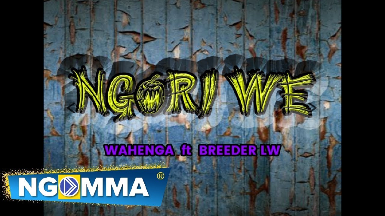 Wahenga - Ngori Wee Ft Breeder Lw (Official Audio)