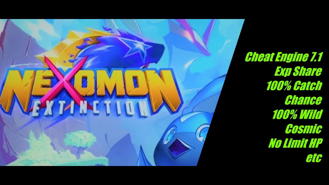 Nexomon extinction Inf Hp, 100% Cosmic chance Cheat Hack