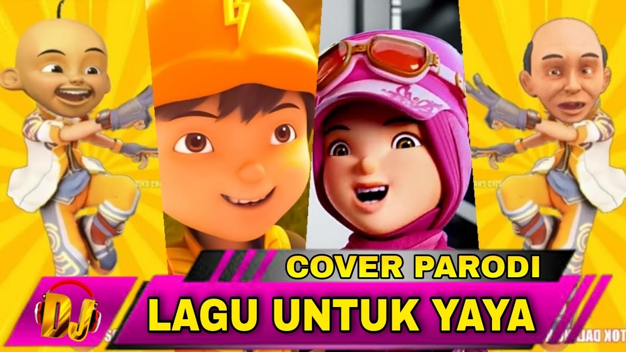 BOBOIBOY LAGU UNTUK YAYA DAN UPIN IPIN - (COVER PARODI)