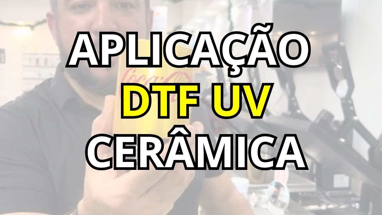 APLICAÇÃO DE DTF UV EM CERAMICA