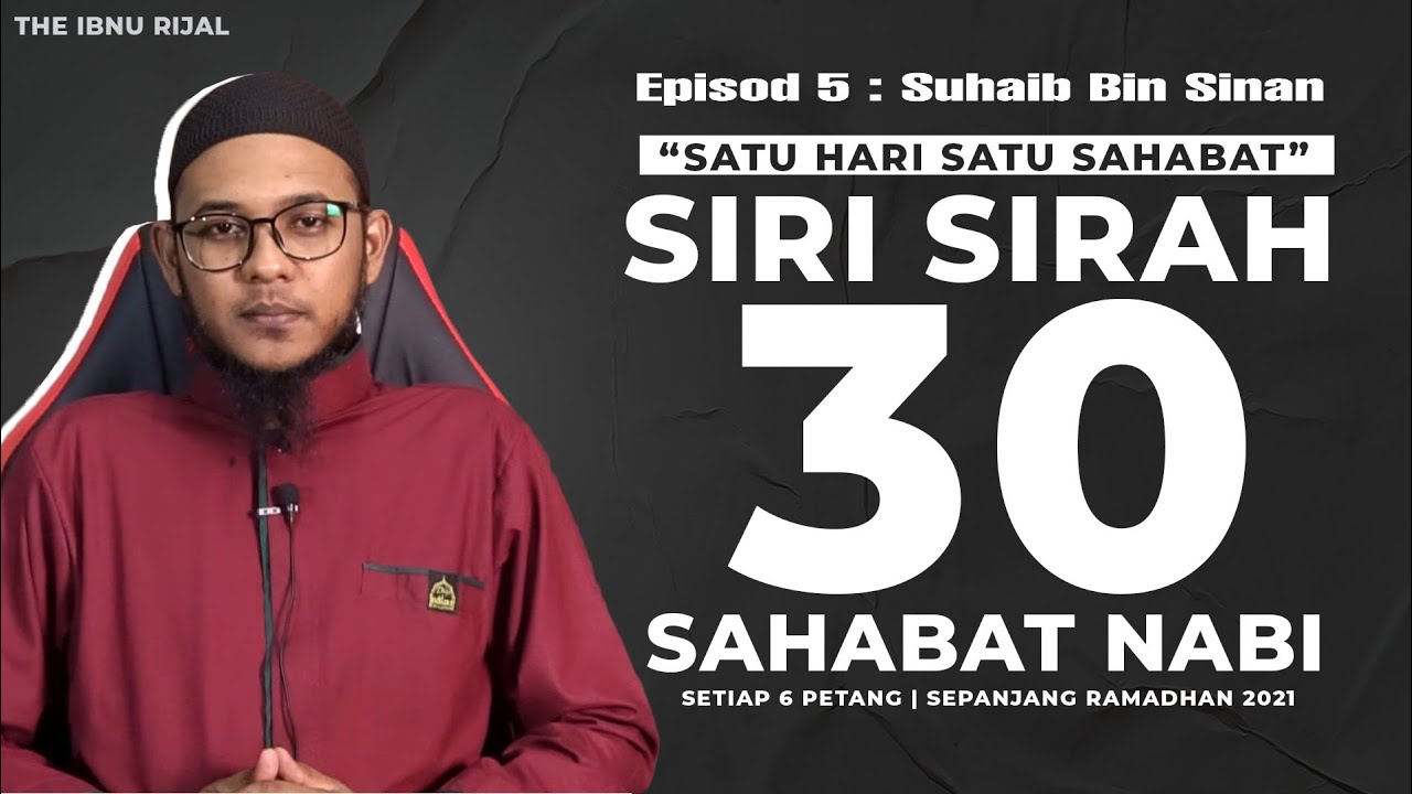 Sirah Sahabat(epi.5): Suhaib Bin Sinan