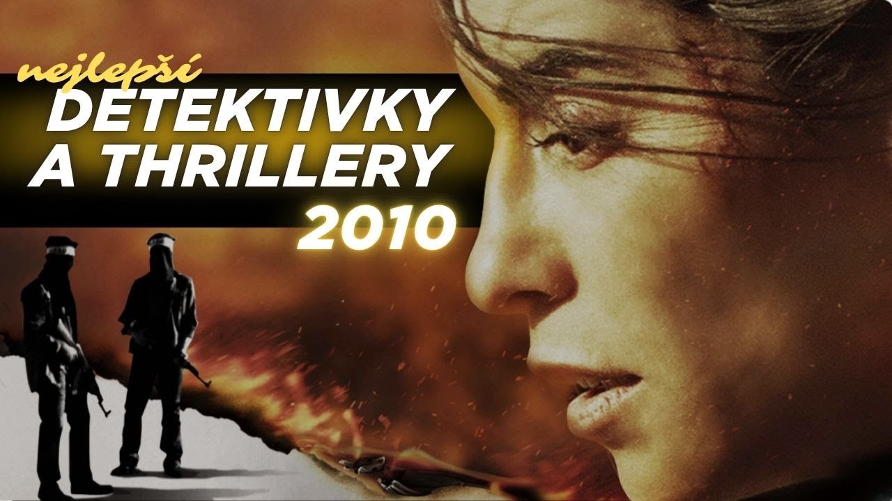 NEJLEP&Scaron;&Iacute; DETEKTIVKY A THRILLERY 2010 &ndash; mraziv&eacute;, chytr&eacute;, nevyře&scaron;en&eacute;