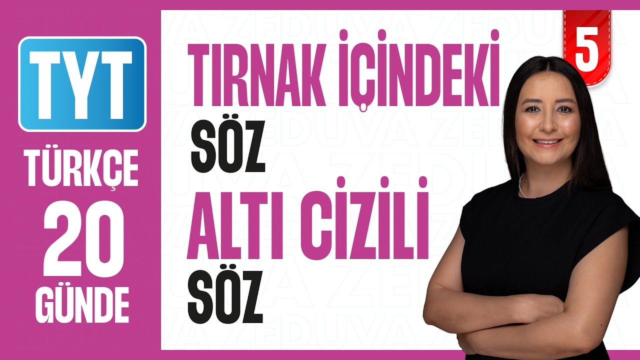 Altı Çizili Söz Tırnak İçindeki Söz  Konu Anlatımı I 20 GÜNDE ANLAM BİLGİSİ PARAGRAF KAMPI 2026 I 5