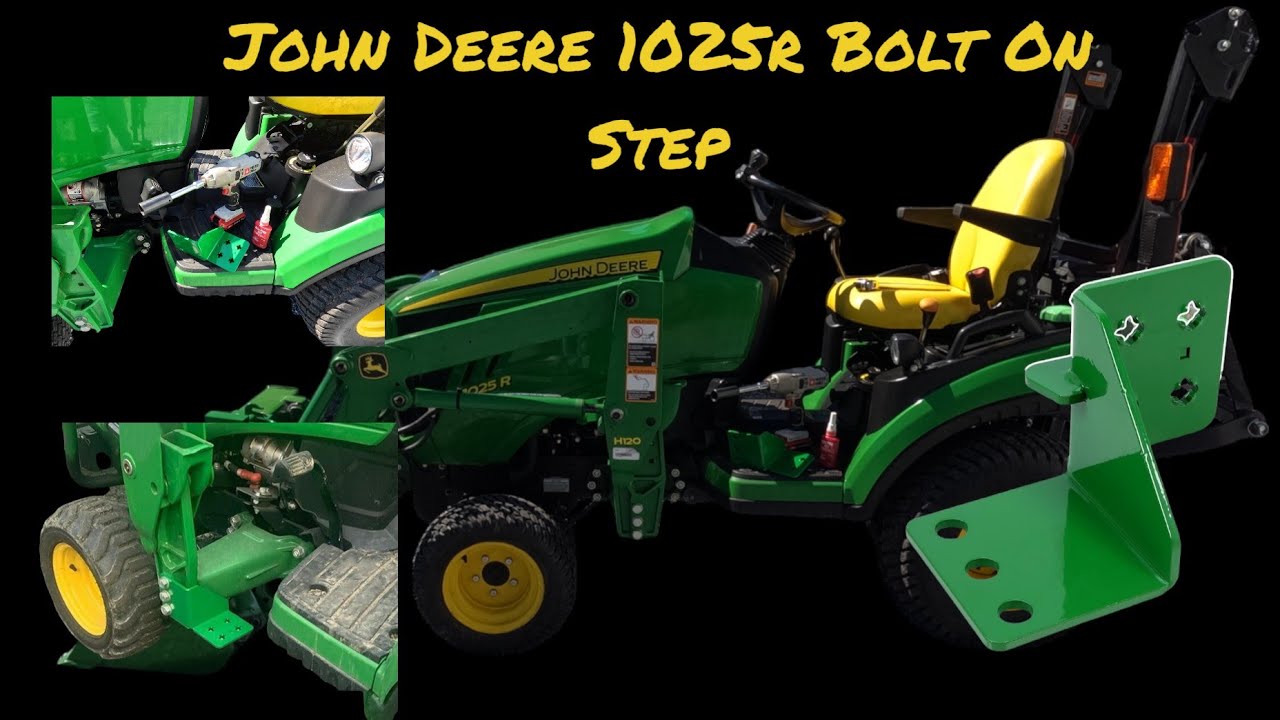 John Deere 1025r Step Installation