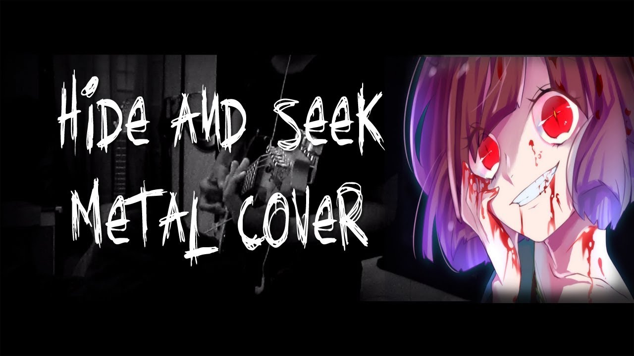 Hide And Seek Versi Indonesia (Metal Cover)