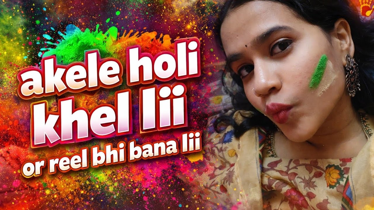 Akele akele holi🫟 ( reel bhi ban gya transition wla😎)  ft.khusi kashyap 