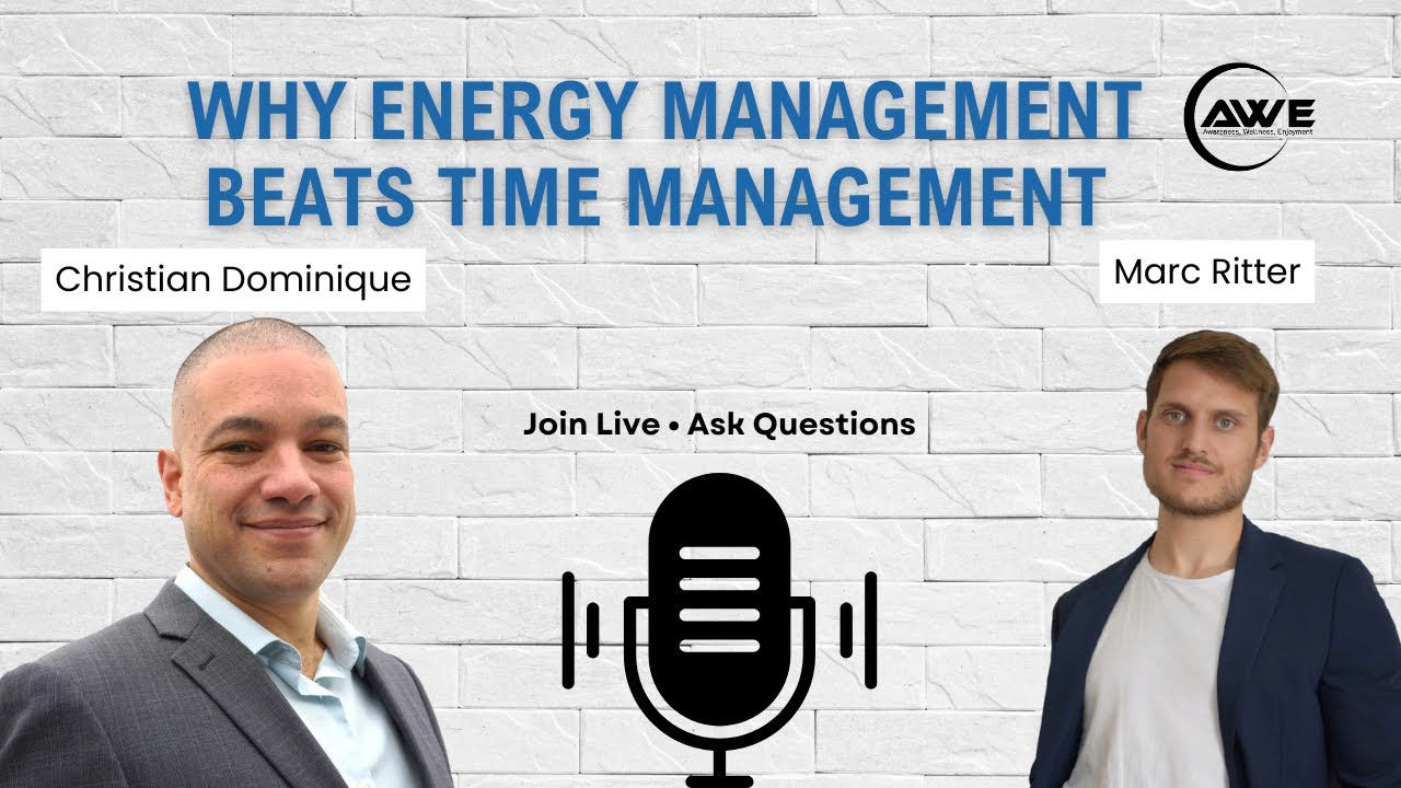 Why Energy Management Beats Time Management