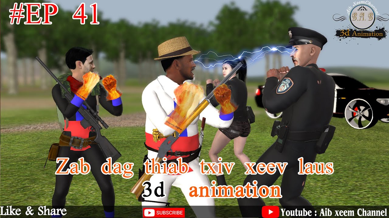 zab dag thiab txiv xeev laus ep41