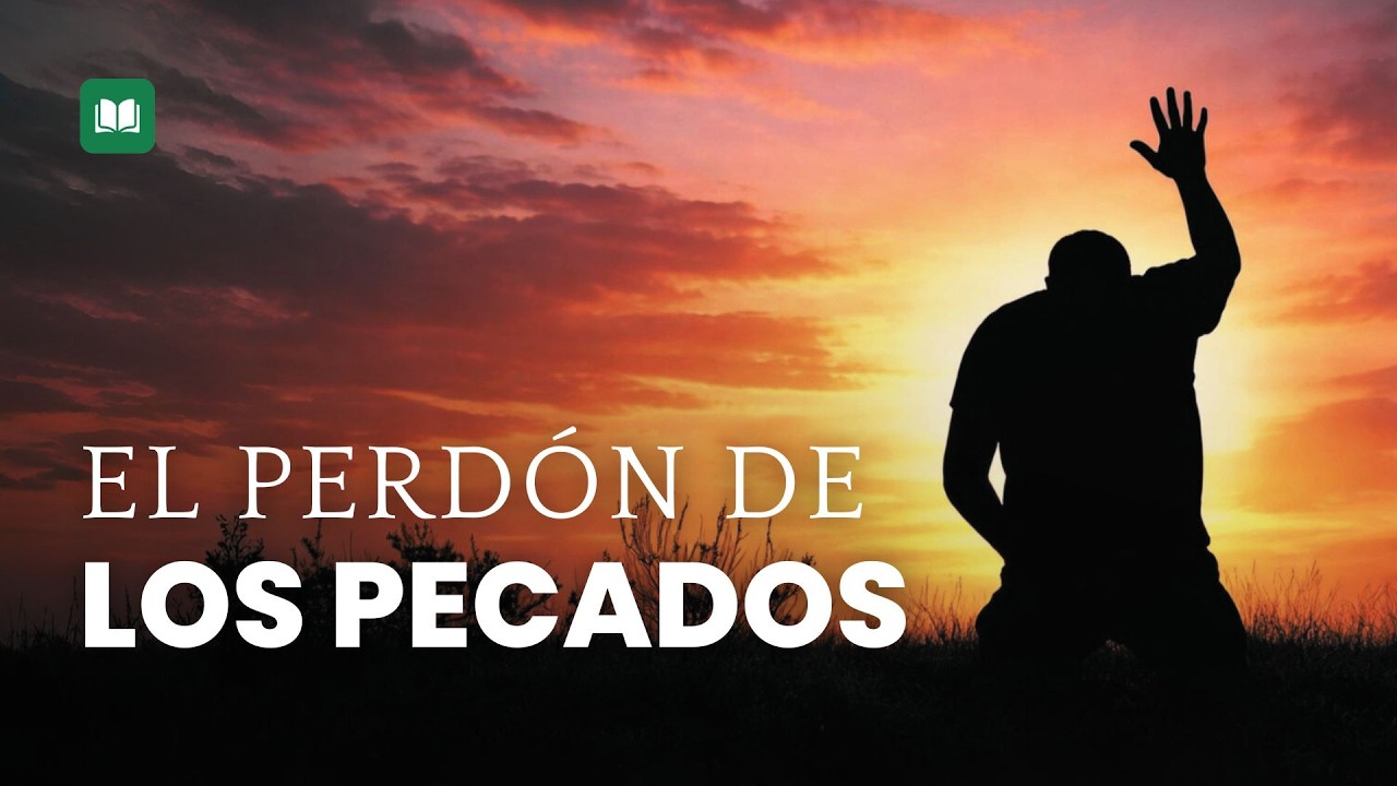El perdón de los pecados – Predicación de domingo