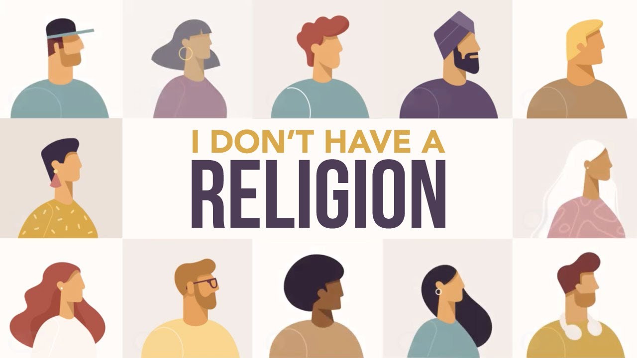 I Don't Have a Religion