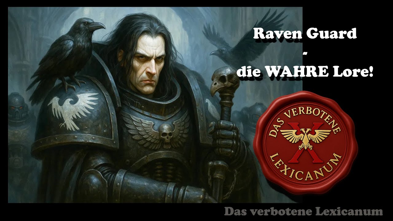 Raven Guard - Die WAHRE Lore! - Das verbotene Lexicanum
