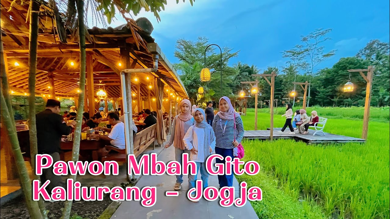 KULINER DENGAN VIEW SAWAH - PAWON MBAH GITO KALIURANG JOGJA