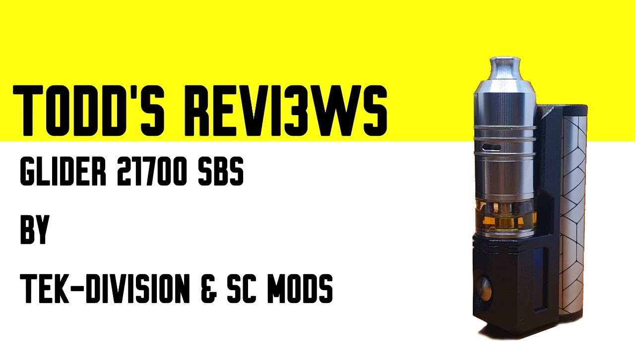 Glider 21700 SBS by Tek Division and SC Mods