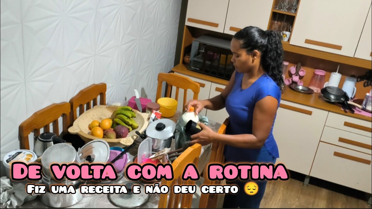 DE VOLTA COM A ROTINA! Não sei o porquê não deu certo 😔