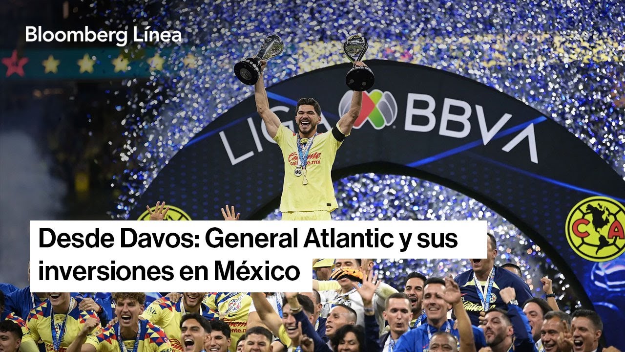 Desde Davos: General Atlantic y sus inversiones en México