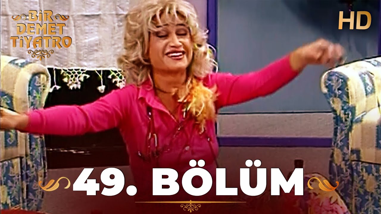 Bir Demet Tiyatro 49. Bölüm Full HD (Restorasyonlu)