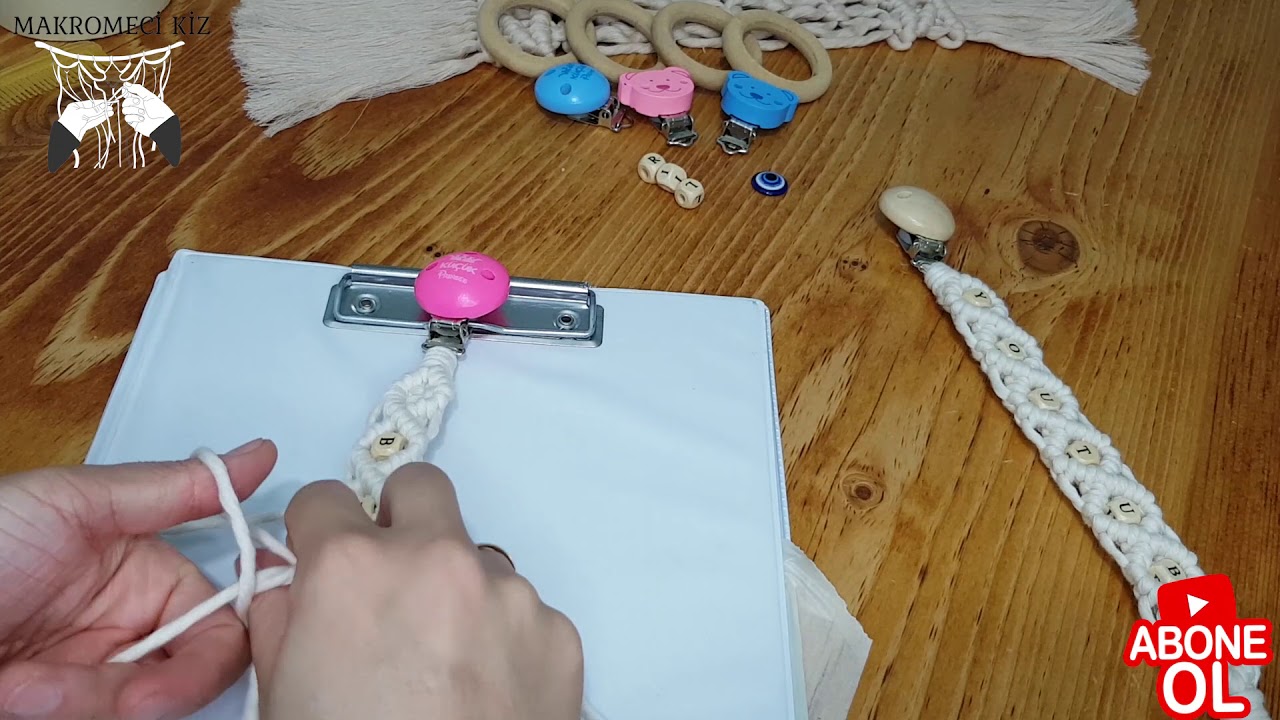 %100 Doğal Makrome Emzik & Diş Kaşıyıcı Yapımı