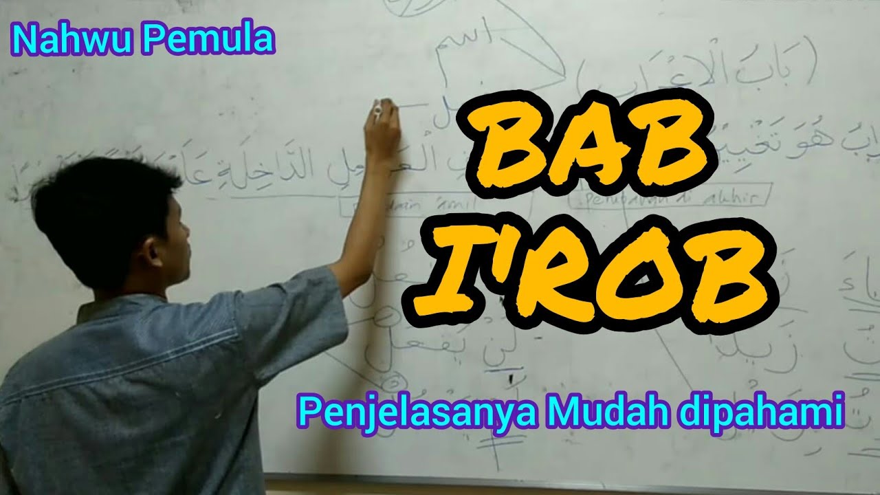 BELAJAR NAHWU - Untuk Pemula #2 (Bab : I'rob)