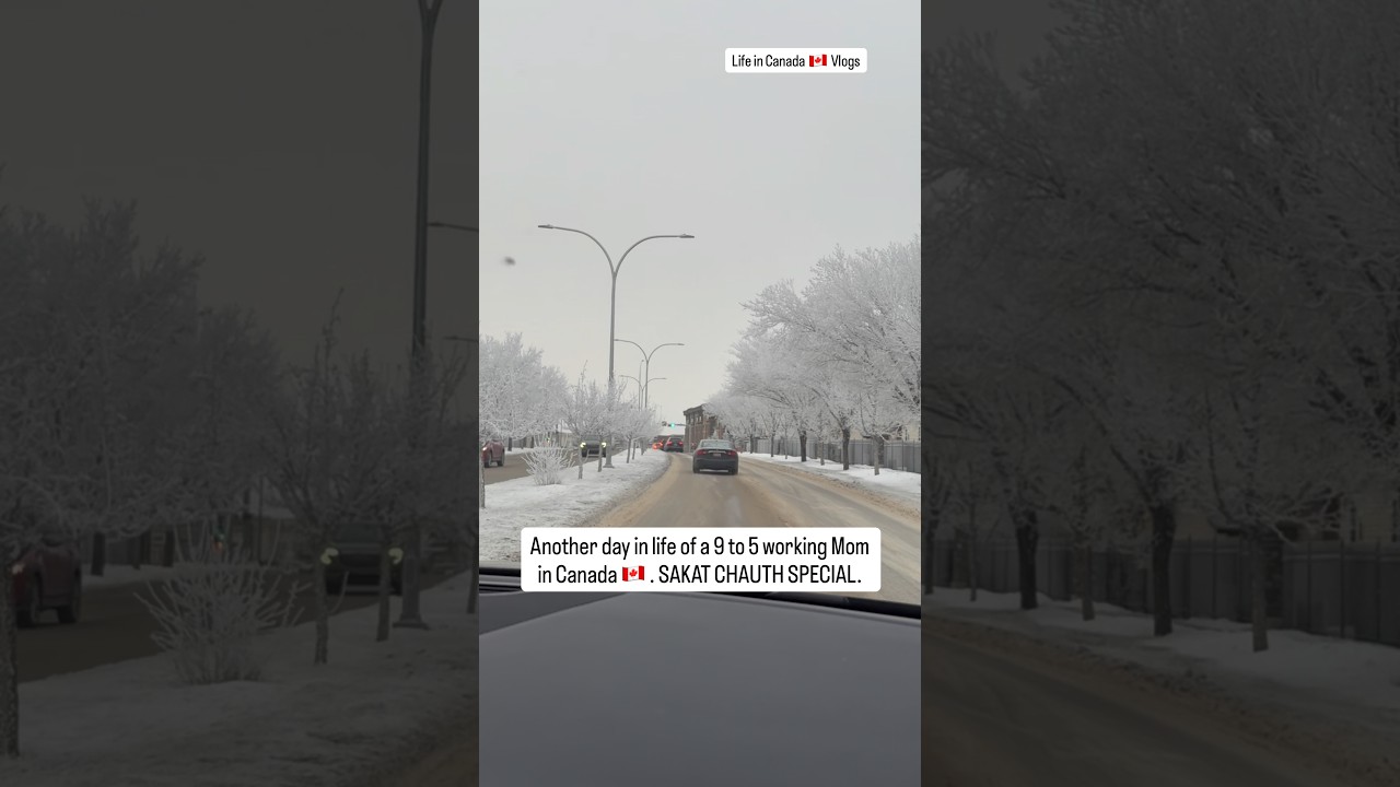 A day in life of a 9 to 5 MOM in Canada. How I celebrated SAKAT chauth.