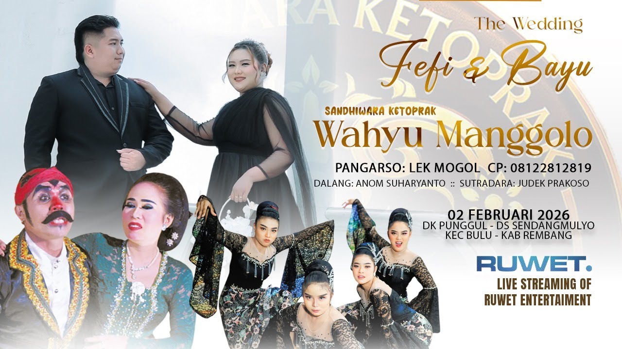 🔴LIVE KETOPRAK WAHYU MANGGOLO - WEDDING BAYU & REFI | SENDANGMULYO BULU REMBANG 2026