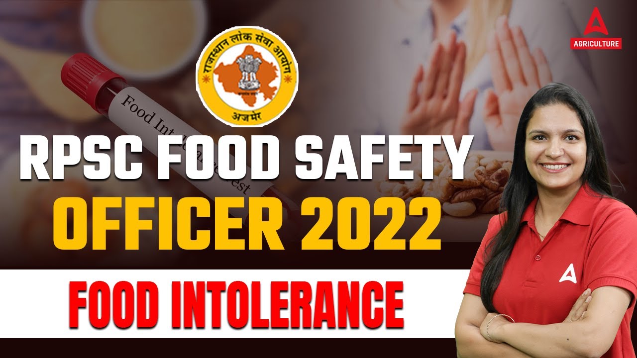 RPSC Food Safety Officer 2022 | Food Intolerance