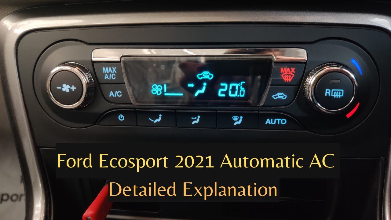 Ford EcoSport 2021 | Automatic AC | Explanation