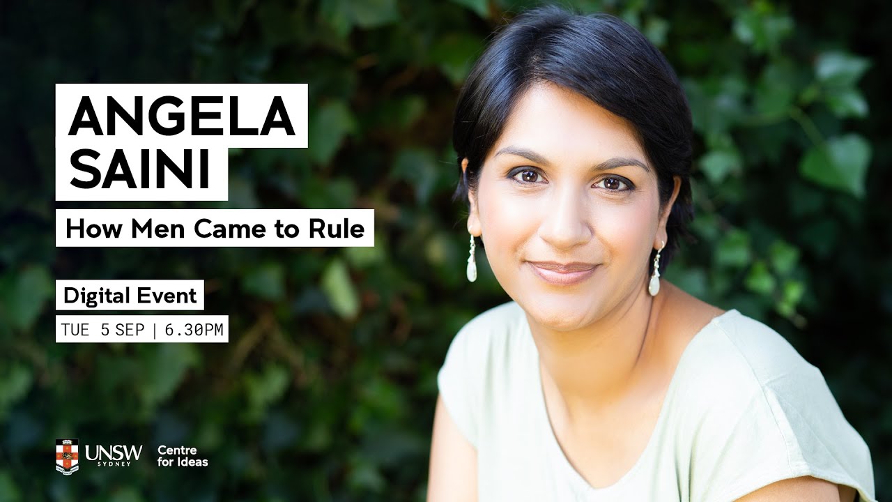 ANGELA SAINI: How Men Came to Rule