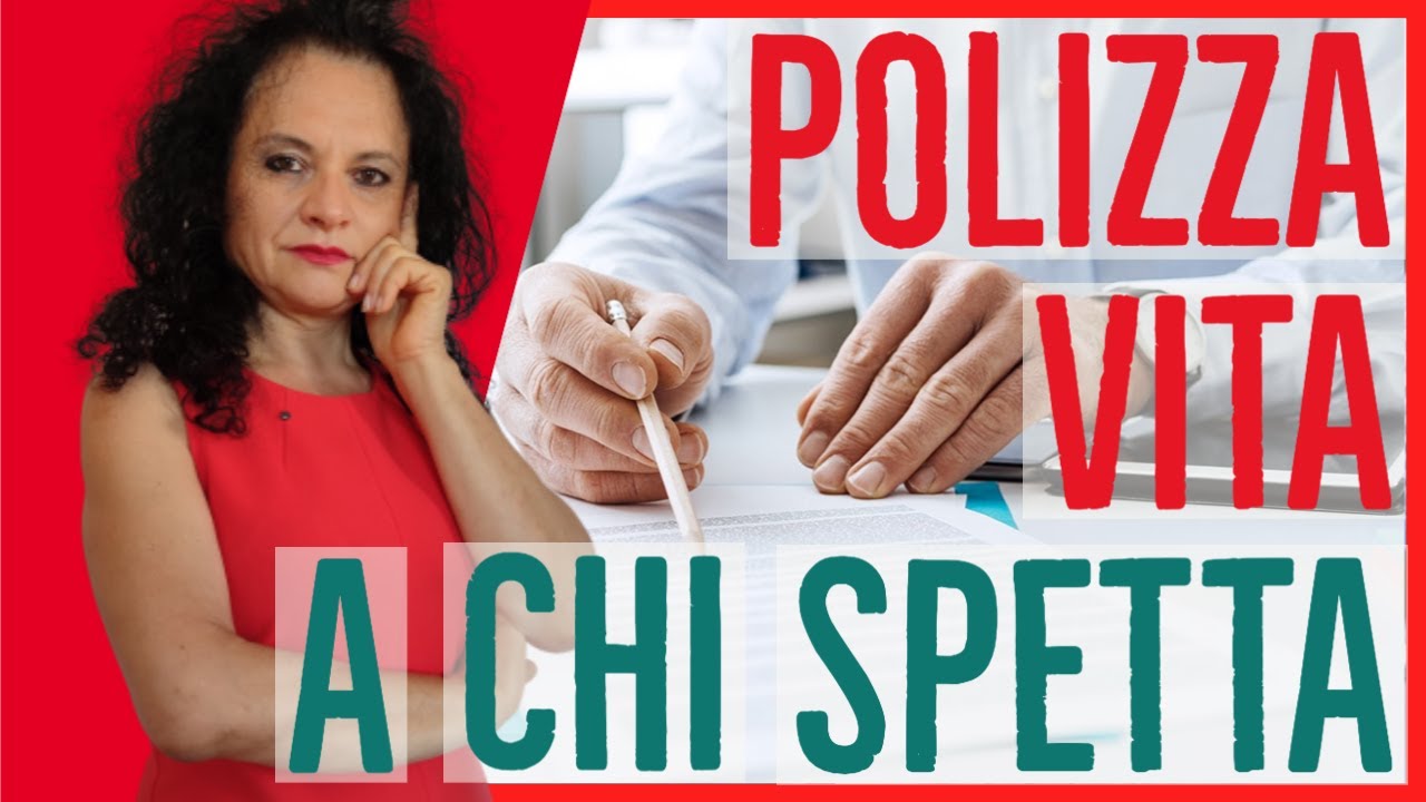 POLIZZA VITA ALLA MORTE DEL CONTRAENTE: A CHI SPETTA?