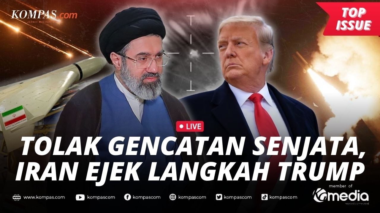 [LIVE] - Tolak Usulan Gencatan Senjata, Iran Sindir Trump Cuma Perang di Sosmed